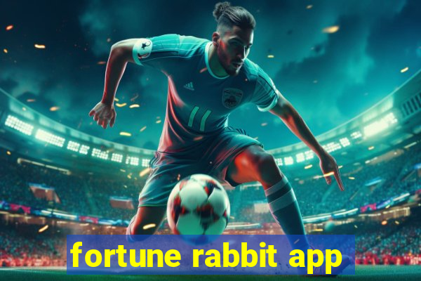 fortune rabbit app